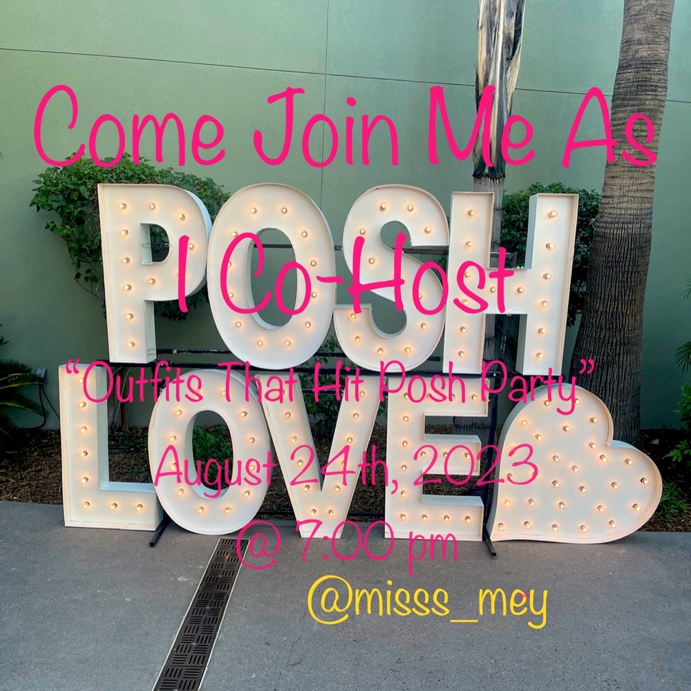 💕I’m Co-Hosting “Outfits That Hit Posh Party”❣️